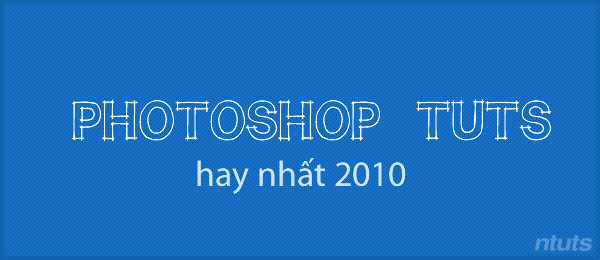 Tổng hợp các bài hướng dẫn photoshop hay nhất trong năm 2010 [P1] 2010-photoshop