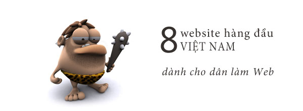 Tám website hàng đầu Việt Nam dành cho người làm Web Lamweb